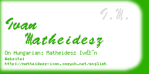 ivan matheidesz business card